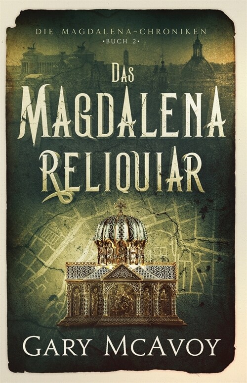 Das Magdalena-Reliquiar (Paperback)
