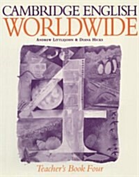 Cambridge English Worldwide Teachers Book 4 (Paperback, Teacher)