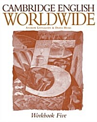 Cambridge English Worldwide Workbook Five (Paperback, Workbook)