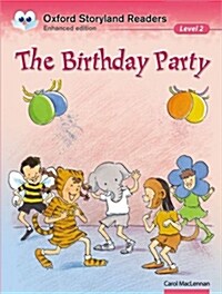 Oxford Storyland Readers Level 2: The Birthday Party (Paperback)