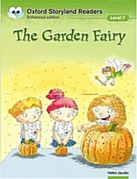 [중고] Oxford Storyland Readers: Level 7: The Garden Fairy (Paperback)