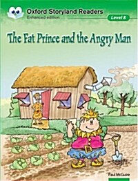 [중고] Oxford Storyland Readers Level 8: The Fat Prince and the Angry Man (Paperback)
