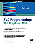 Svg Programming: The Graphical Web (Paperback, Softcover Repri)