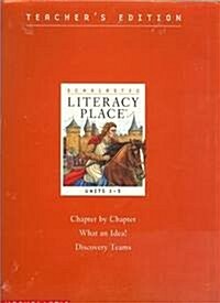 Literacy Place Grade 4.1 - 4.3 : Chapter by Chapter (Teachers Edition)
