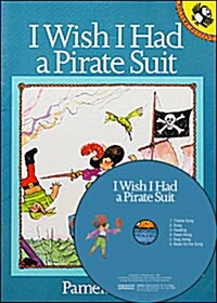 I Wish I Had a Pirate Suit (Paperback + CD 1장 + Mother Tip)