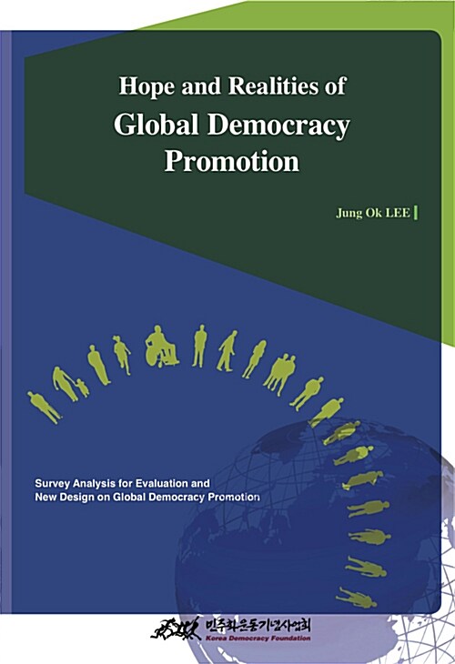 Hope and Realities of Global Democracy Promotion