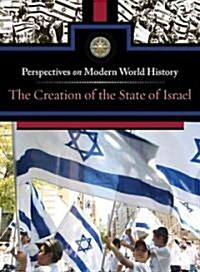 The Creation of the State of Israel (Library Binding)