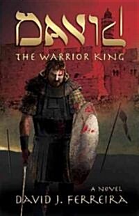 David: The Warrior King (Paperback)