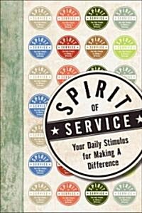 The Spirit of Service (Hardcover, 1st)