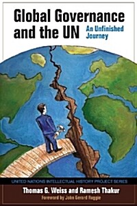 Global Governance and the UN: An Unfinished Journey (Paperback)