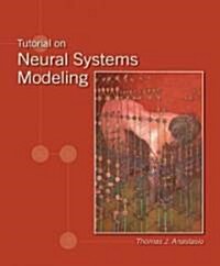 Tutorial on Neural Systems Modeling (Hardcover, 1st)