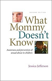 What Mommy Doesnt Know (Paperback)
