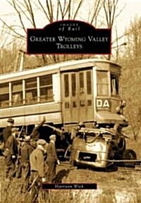 Greater Wyoming Valley Trolleys (Paperback)