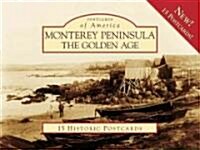 Monterey Peninsula: The Golden Age: 15 Historic Postcards (Loose Leaf)