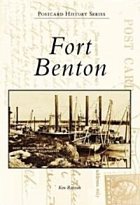 Fort Benton (Paperback)