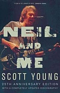 Neil and Me (Paperback, 25, Anniversary)
