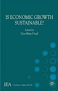 Is Economic Growth Sustainable? (Hardcover)
