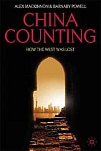 [중고] China Counting : How the West Was Lost (Hardcover)