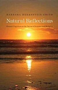 Natural Reflections: Human Cognition at the Nexus of Science and Religion (Hardcover)