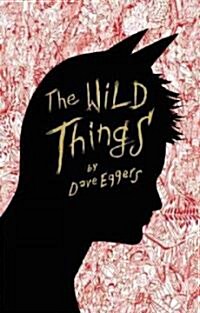 The Wild Things (Hardcover)