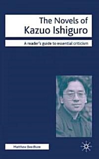 The Novels of Kazuo Ishiguro (Hardcover)