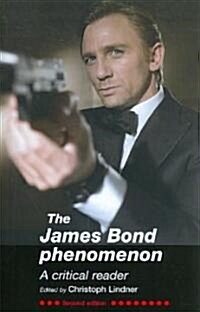 The James Bond Phenomenon : A Critical Reader (Paperback, 2 ed)