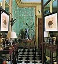 The Private World of Yves Saint Laurent and Pierre Berg? (Hardcover)