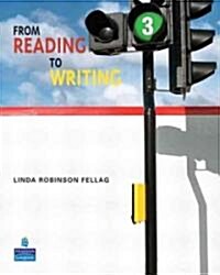 [중고] From Reading to Writing 3 (Paperback, 1st, Student)