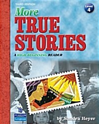 More True Stories: A High-Beginning Reader [With CDROM] (Paperback, 3)