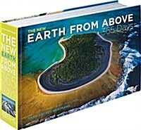 The New Earth from Above: 365 Days (Hardcover, Updated, Revise)