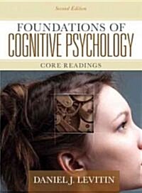 Foundations of Cognitive Psychology: Core Readings (Paperback, 2)