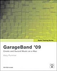 Apple Training Series: GarageBand 09 [With DVD ROM] (Paperback)
