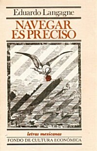 Navegar Es Preciso (Paperback)