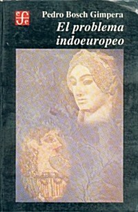 El problema indoeuropeo (Paperback)