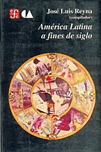 America Latina a Fines de Siglo (Paperback)