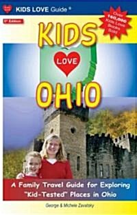 Kids Love Ohio (Paperback, 5th)