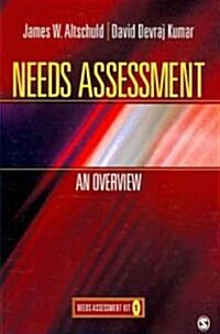 Needs Assessment: An Overview: Needs Assessment Kit 1 (Paperback)