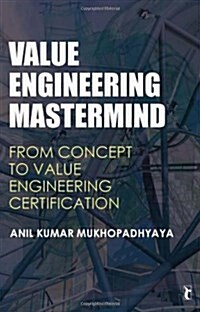 Value Engineering MasterMind: From Concept to Value Engineering Certification (Paperback)