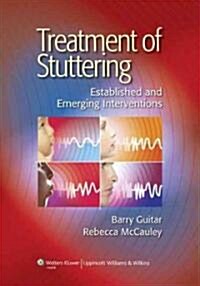 Treatment of Stuttering: Established and Emerging Interventions (Hardcover)
