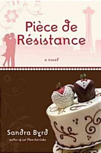 Piece De Resistance (Paperback)