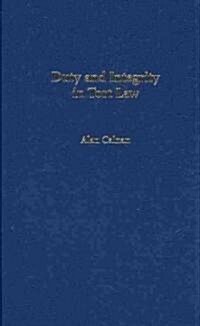 Duty and Integrity in Tort Law (Hardcover, 1st)
