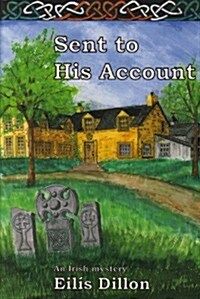 Sent to His Account (Paperback)