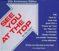 See You at the Top: 25th Anniversary Edition Revised and Updated (Audio CD, 25, Revised, Update)