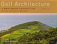 Golf Architecture: A Worldwide Perspective (Hardcover)