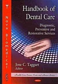 Handbook of Dental Care (Hardcover, UK)