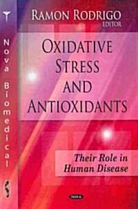 Oxidative Stress and Antioxidants (Hardcover)