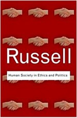 Human Society in Ethics and Politics (Paperback)