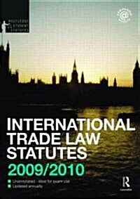 International Trade Law Statutes and Conventions 2009-2010 (Paperback, 1st)