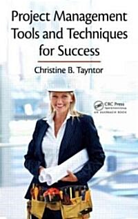 Project Management Tools and Techniques for Success (Hardcover)