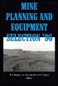 Mine Planning and Equipment Selection 1996 (Hardcover)